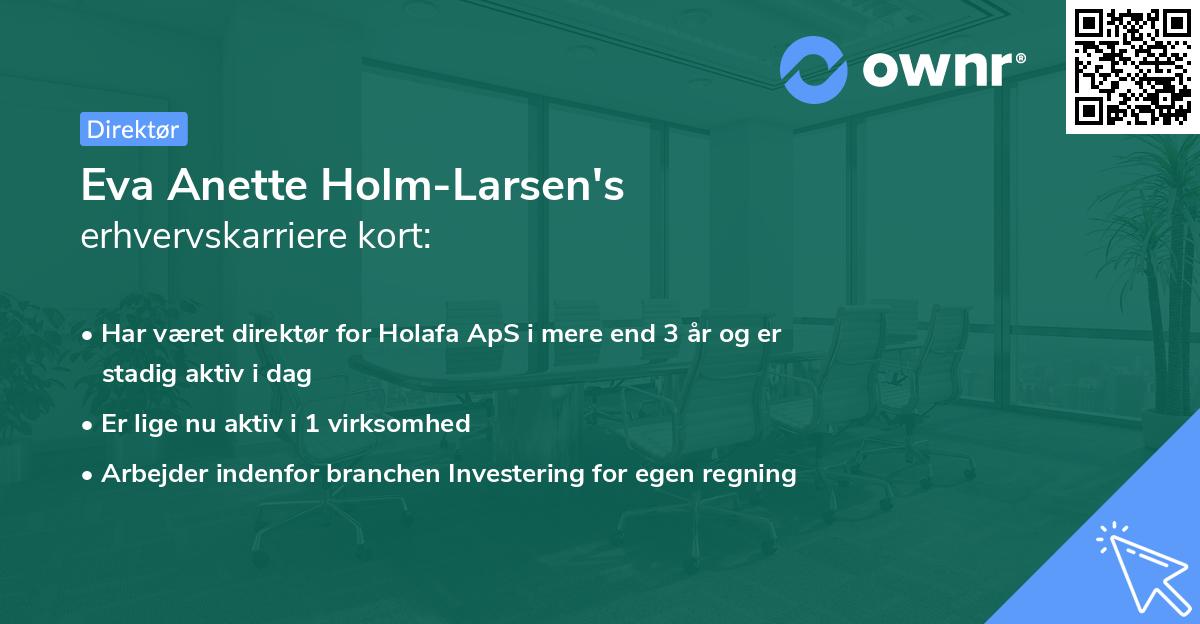 Eva Anette Holm-Larsen's erhvervskarriere kort