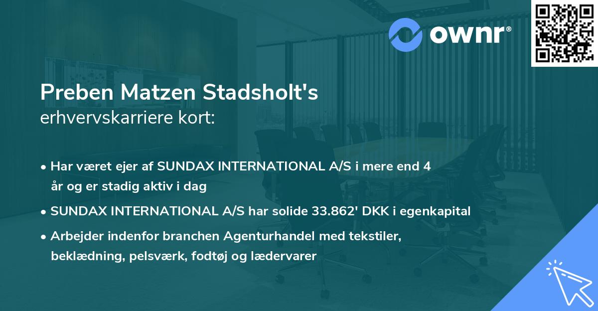 Preben Matzen Stadsholt's erhvervskarriere kort