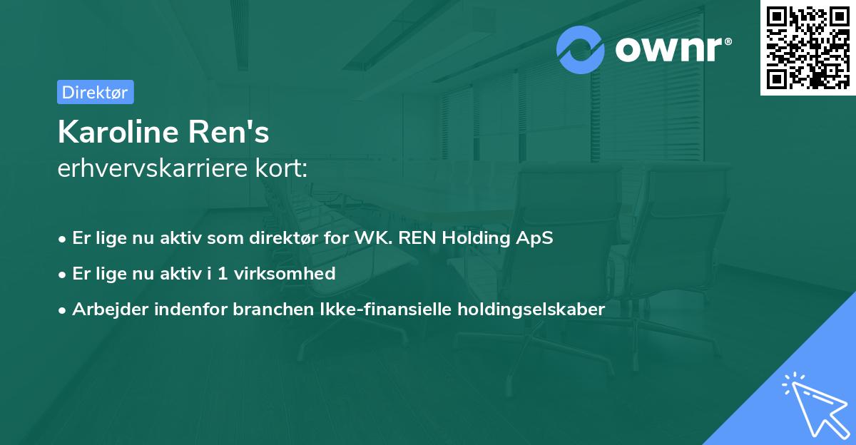 Karoline Ren's erhvervskarriere kort