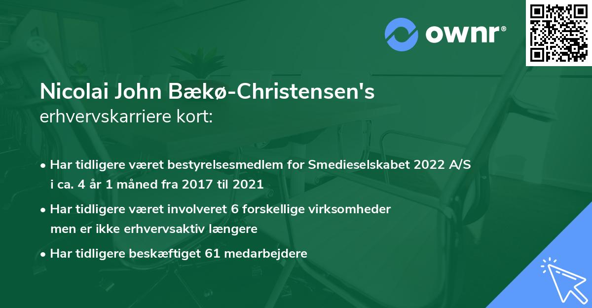 Nicolai John Bækø-Christensen's erhvervskarriere kort