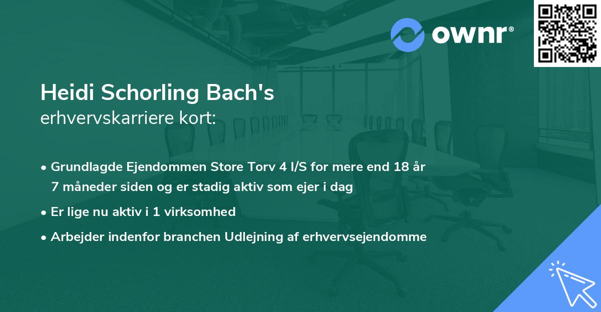 Heidi Schorling Bach's erhvervskarriere kort