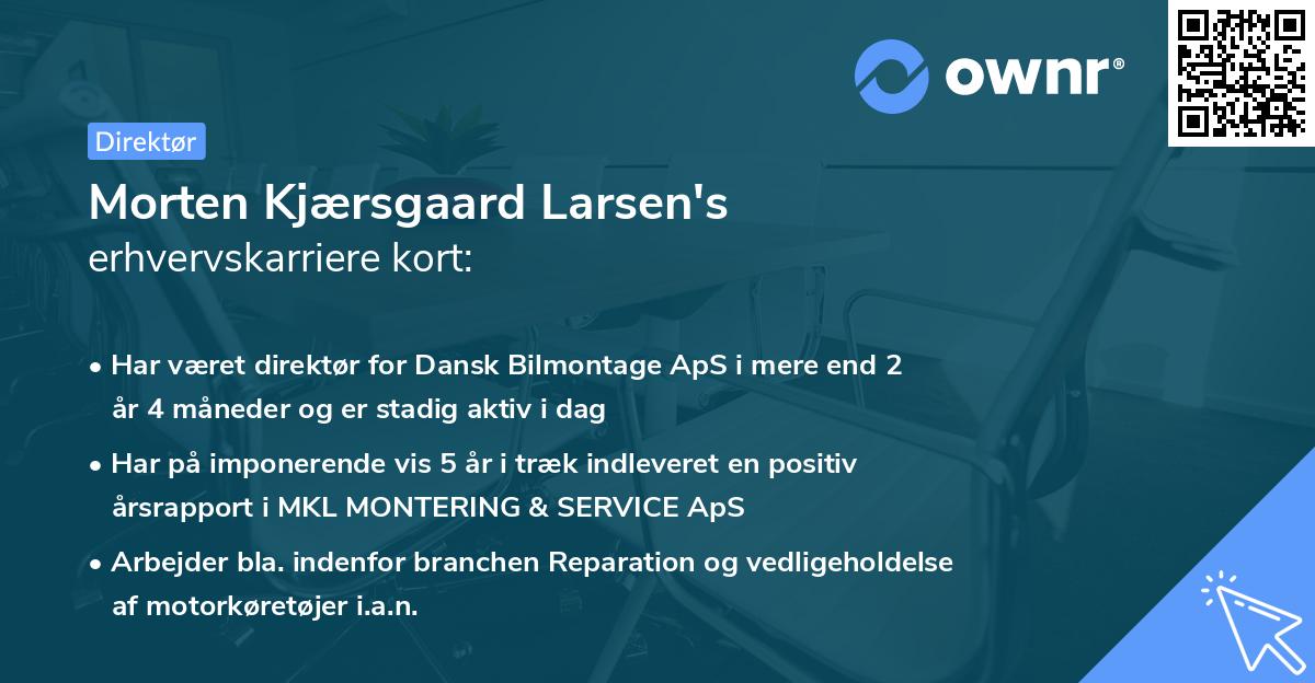 Morten Kjærsgaard Larsen's erhvervskarriere kort