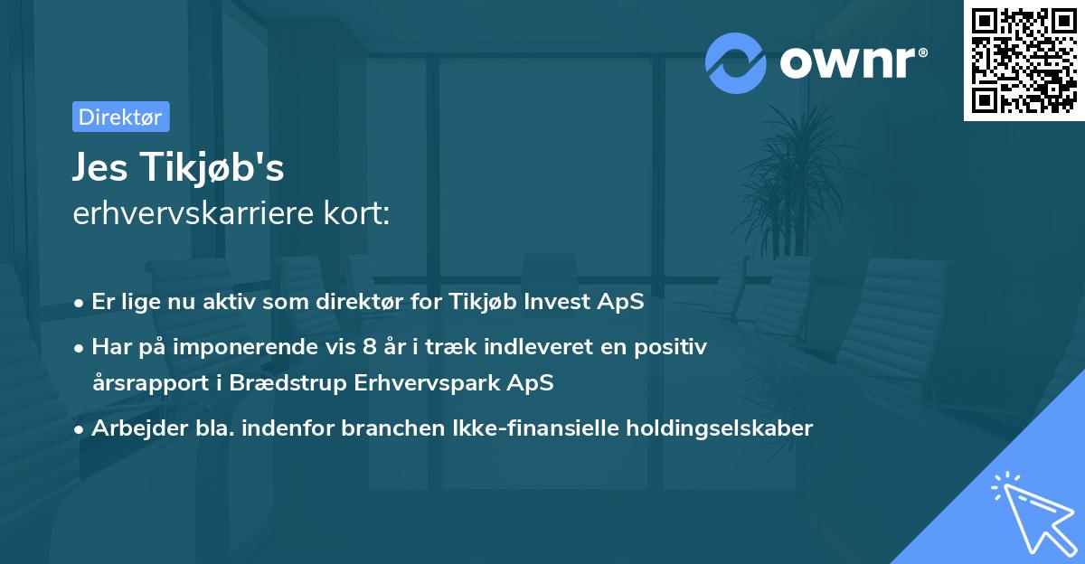 Jes Tikjøb's erhvervskarriere kort