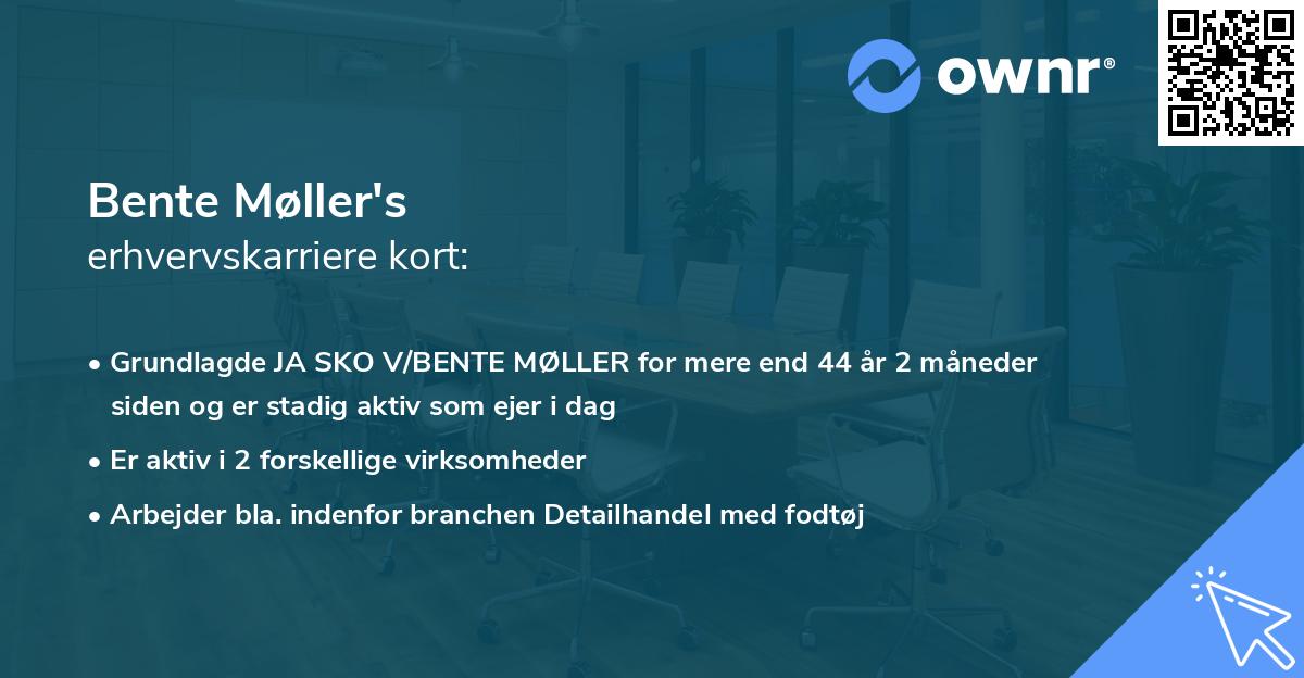 Bente Møller's erhvervskarriere kort