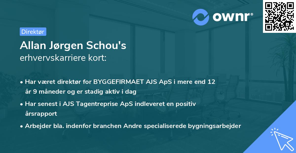 Allan Jørgen Schou's erhvervskarriere kort