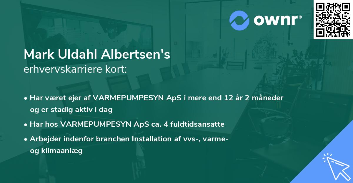 Mark Uldahl Albertsen's erhvervskarriere kort