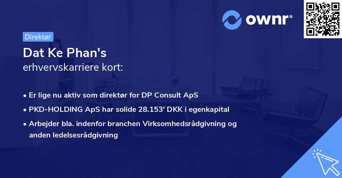 Dat Ke Phan's erhvervskarriere kort