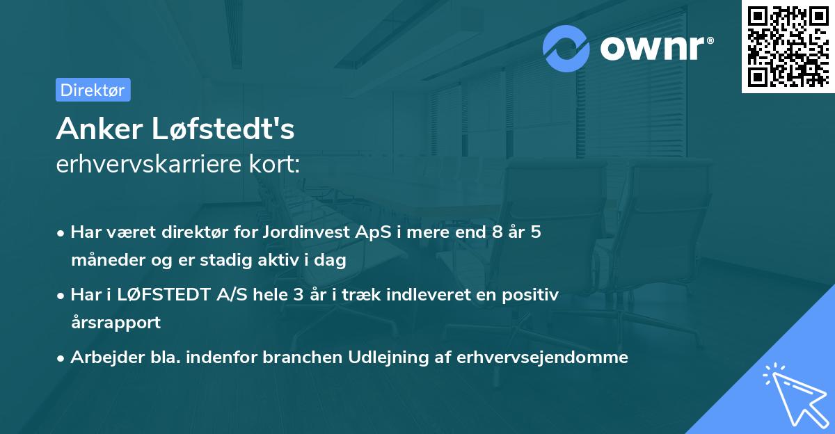 Anker Løfstedt's erhvervskarriere kort