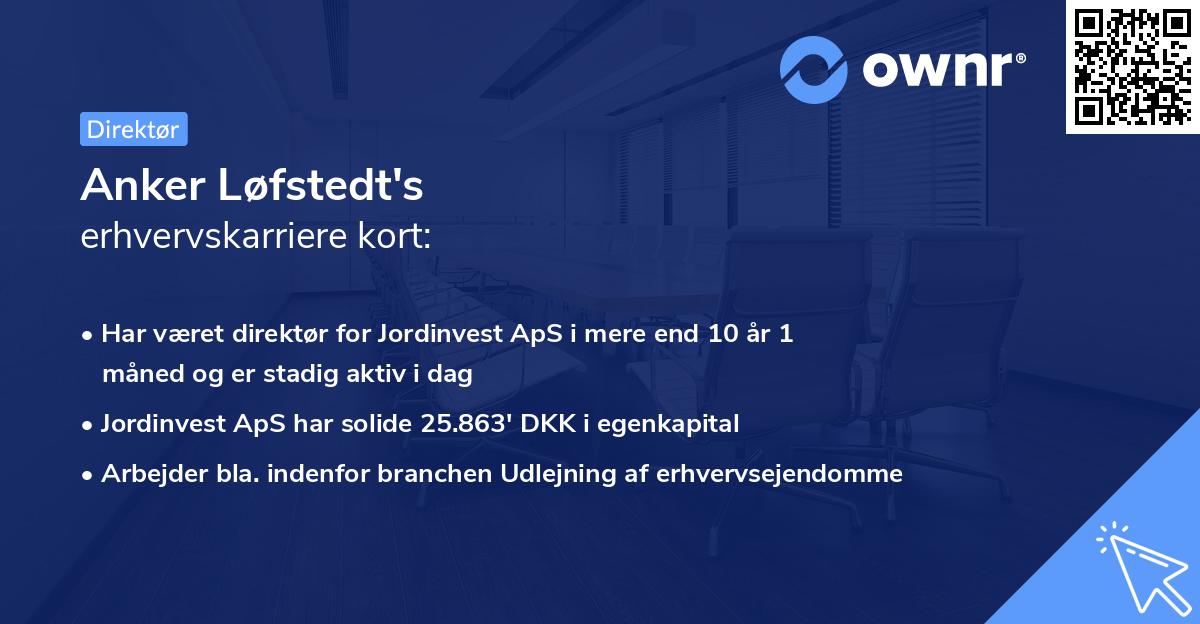 Anker Løfstedt's erhvervskarriere kort