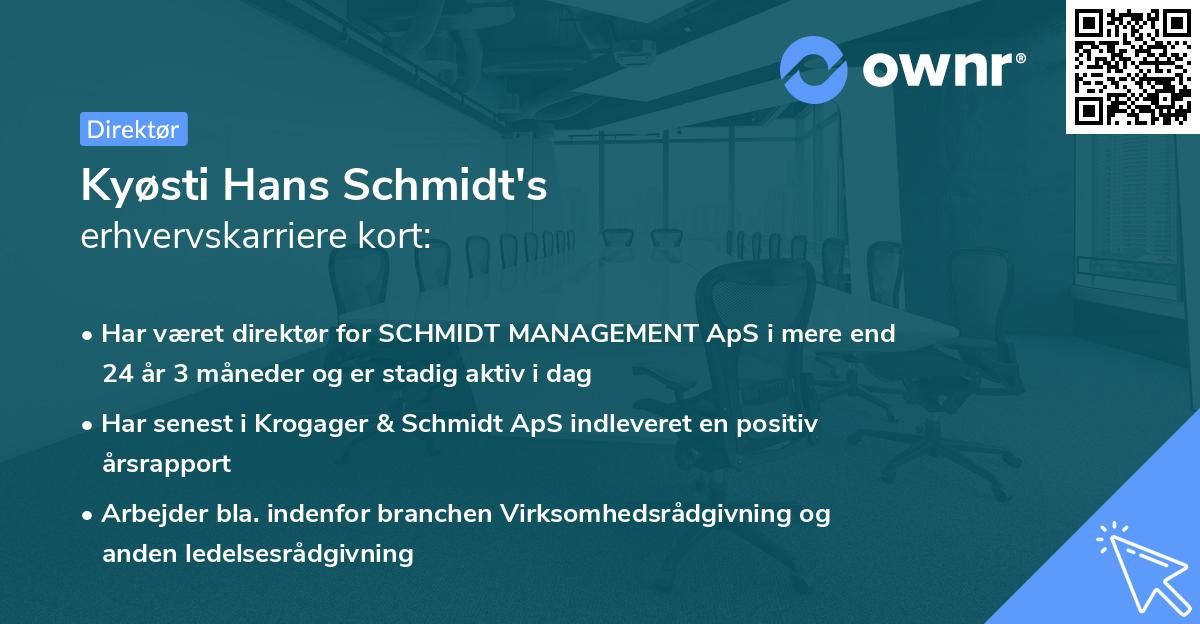 Kyøsti Hans Schmidt's erhvervskarriere kort