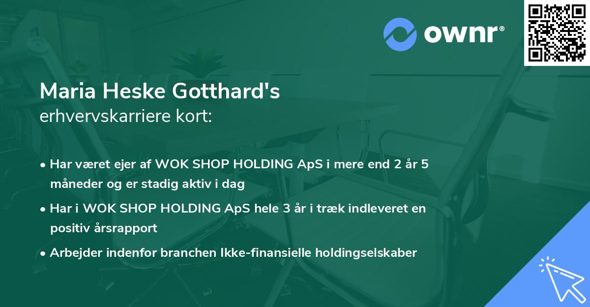 Maria Heske Gotthard's erhvervskarriere kort