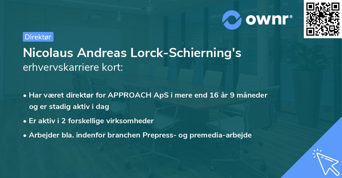 Nicolaus Andreas Lorck-Schierning's erhvervskarriere kort