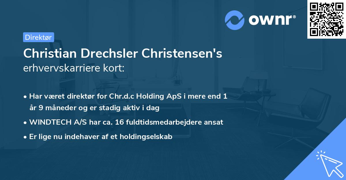 Christian Drechsler Christensen's erhvervskarriere kort