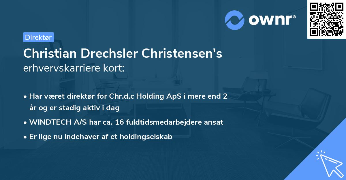 Christian Drechsler Christensen's erhvervskarriere kort