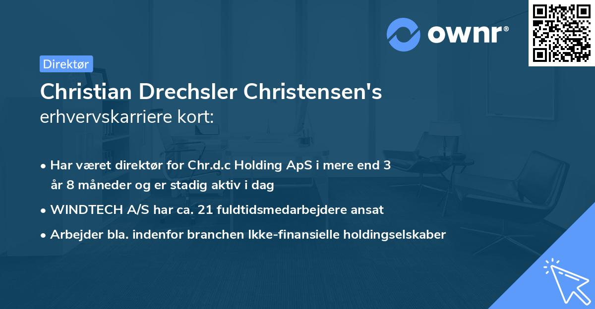 Christian Drechsler Christensen's erhvervskarriere kort