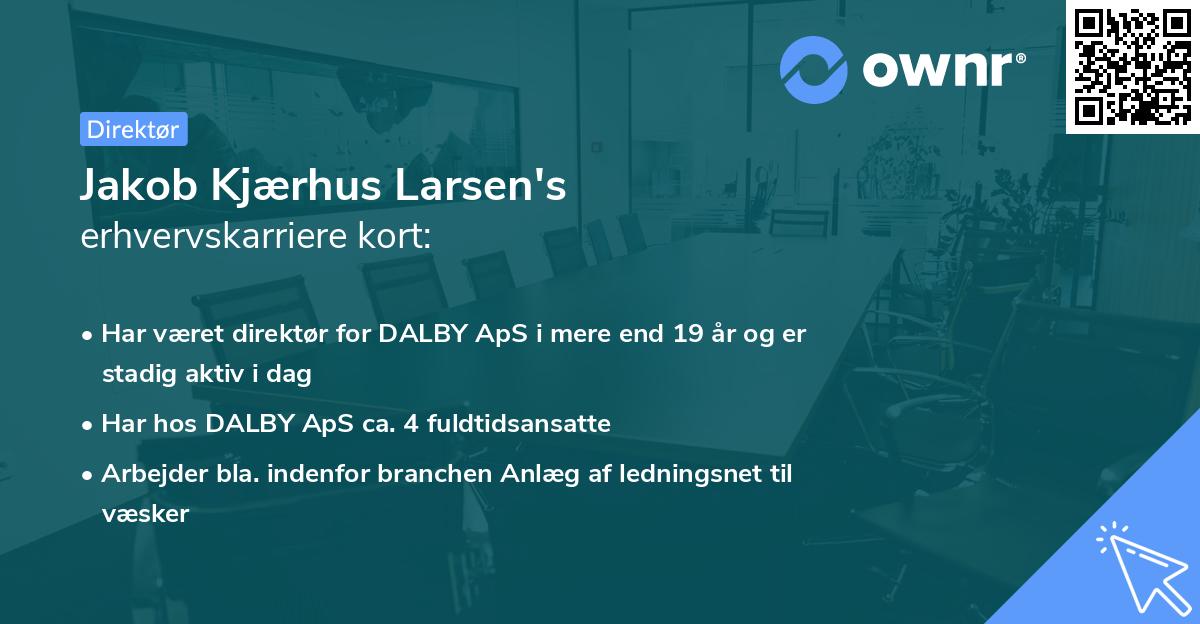 Jakob Kjærhus Larsen's erhvervskarriere kort