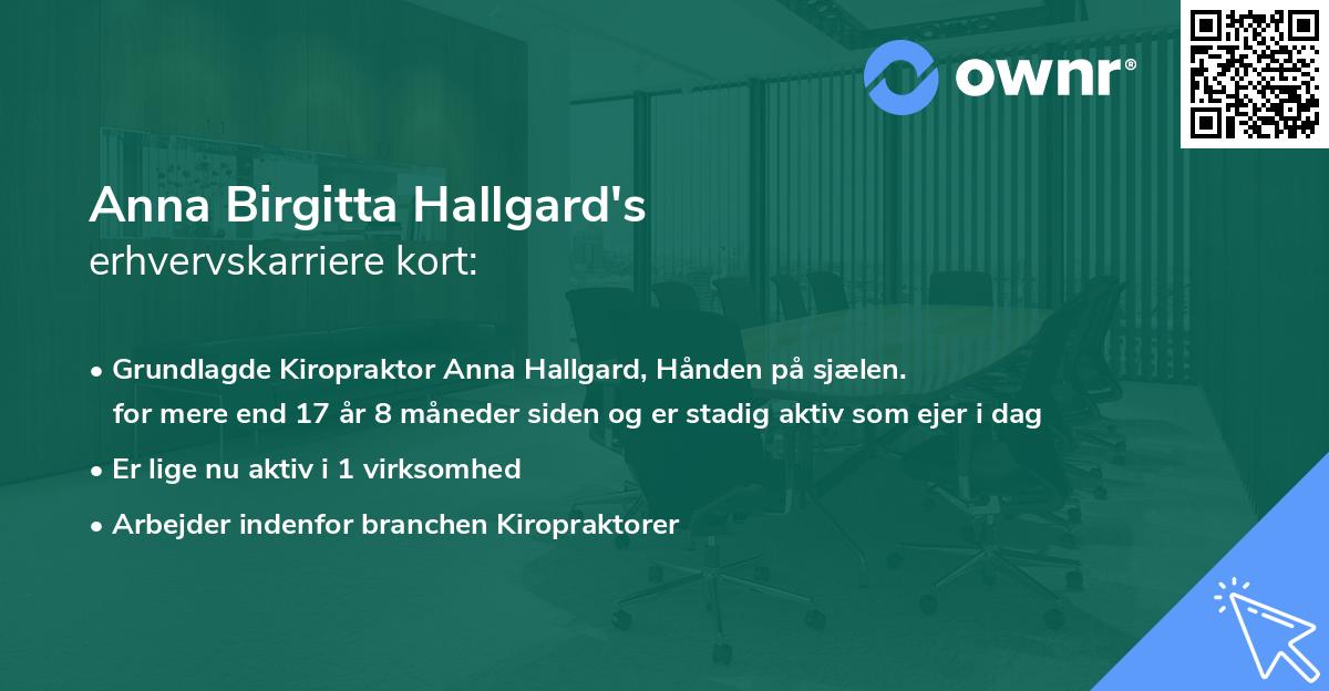 Anna Birgitta Hallgard's erhvervskarriere kort