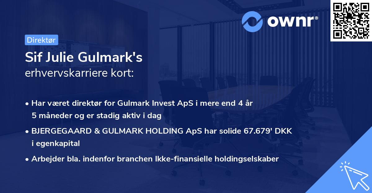 Sif Julie Gulmark's erhvervskarriere kort