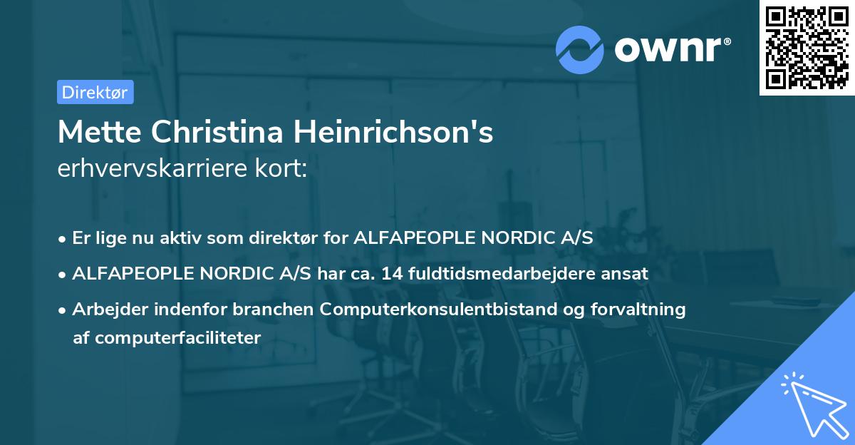 Mette Christina Heinrichson's erhvervskarriere kort
