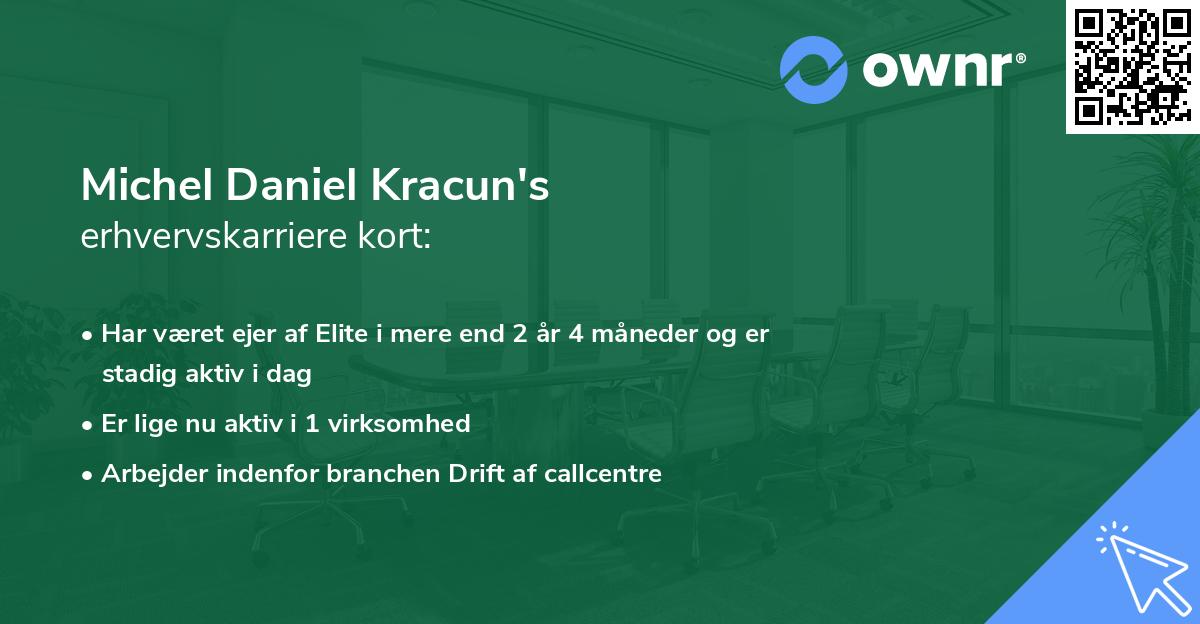 Michel Daniel Kracun's erhvervskarriere kort