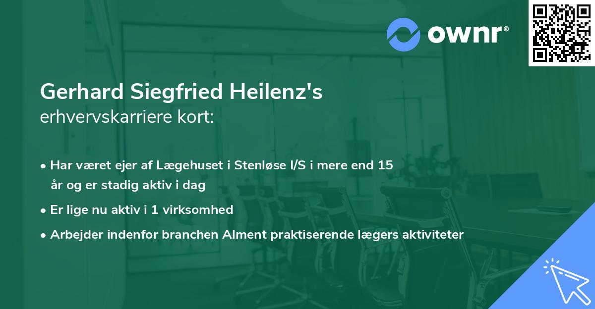 Gerhard Siegfried Heilenz's erhvervskarriere kort