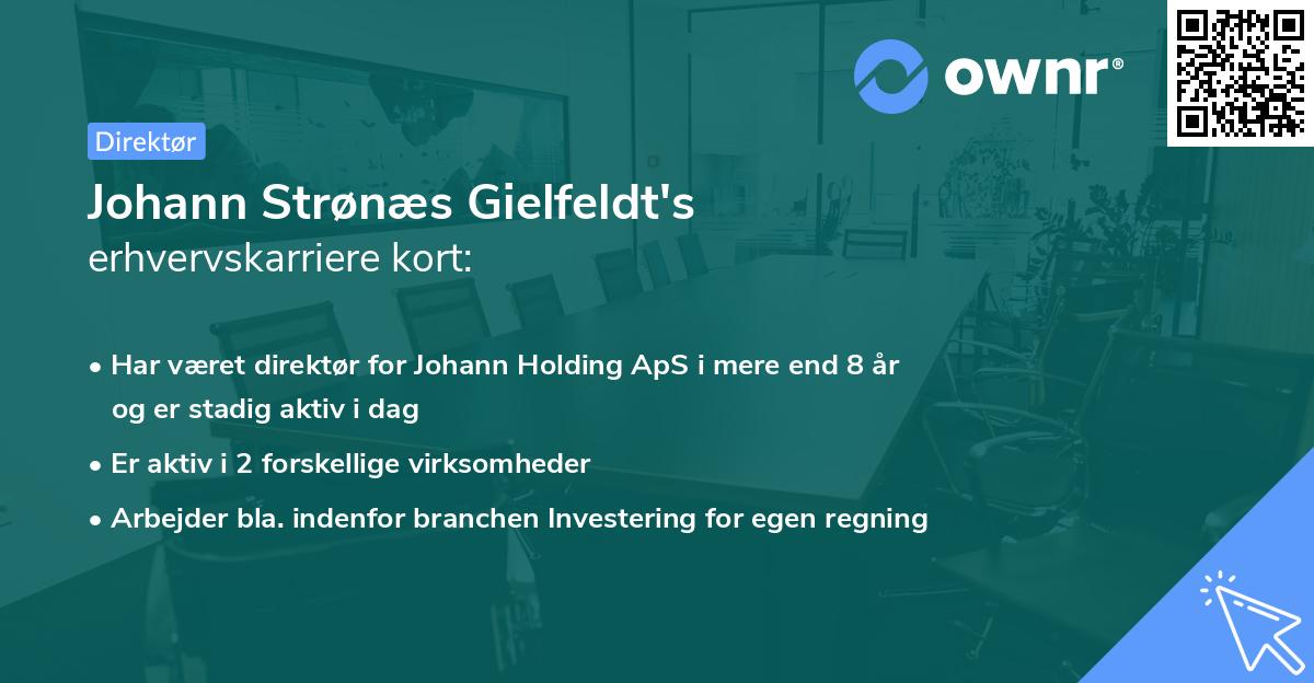 Johann Strønæs Gielfeldt's erhvervskarriere kort