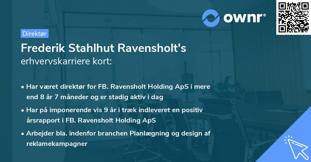 Frederik Stahlhut Ravensholt's erhvervskarriere kort