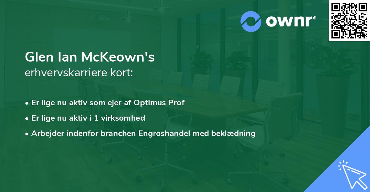 Glen Ian McKeown's erhvervskarriere kort
