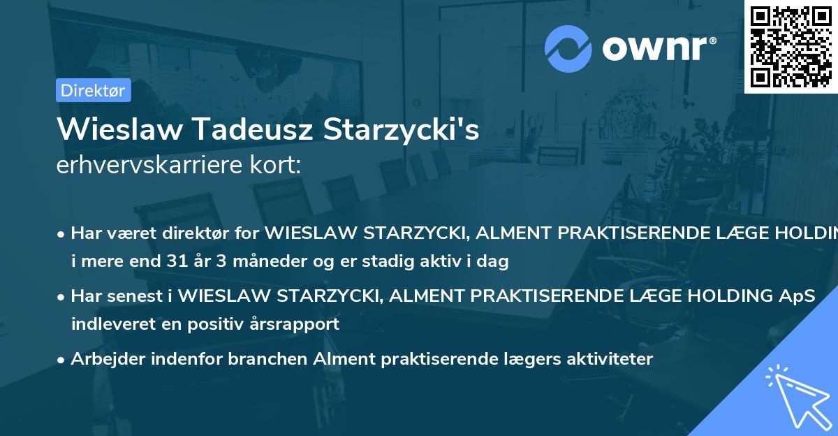 Wieslaw Tadeusz Starzycki's erhvervskarriere kort