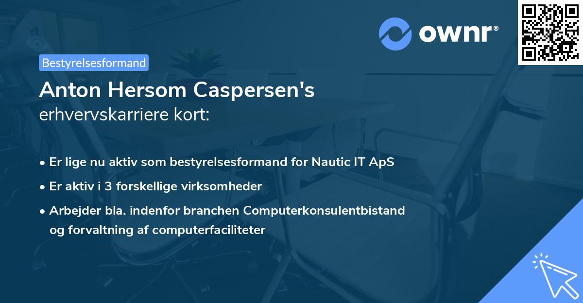 Anton Hersom Caspersen's erhvervskarriere kort