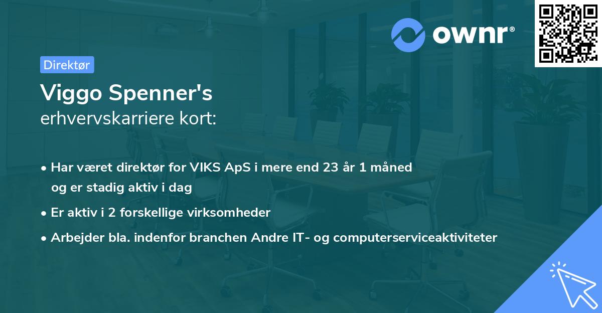 Viggo Spenner's erhvervskarriere kort
