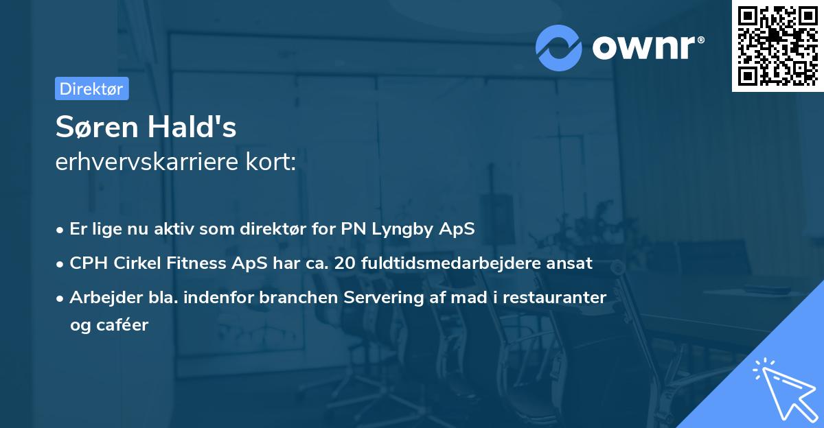 Søren Hald's erhvervskarriere kort