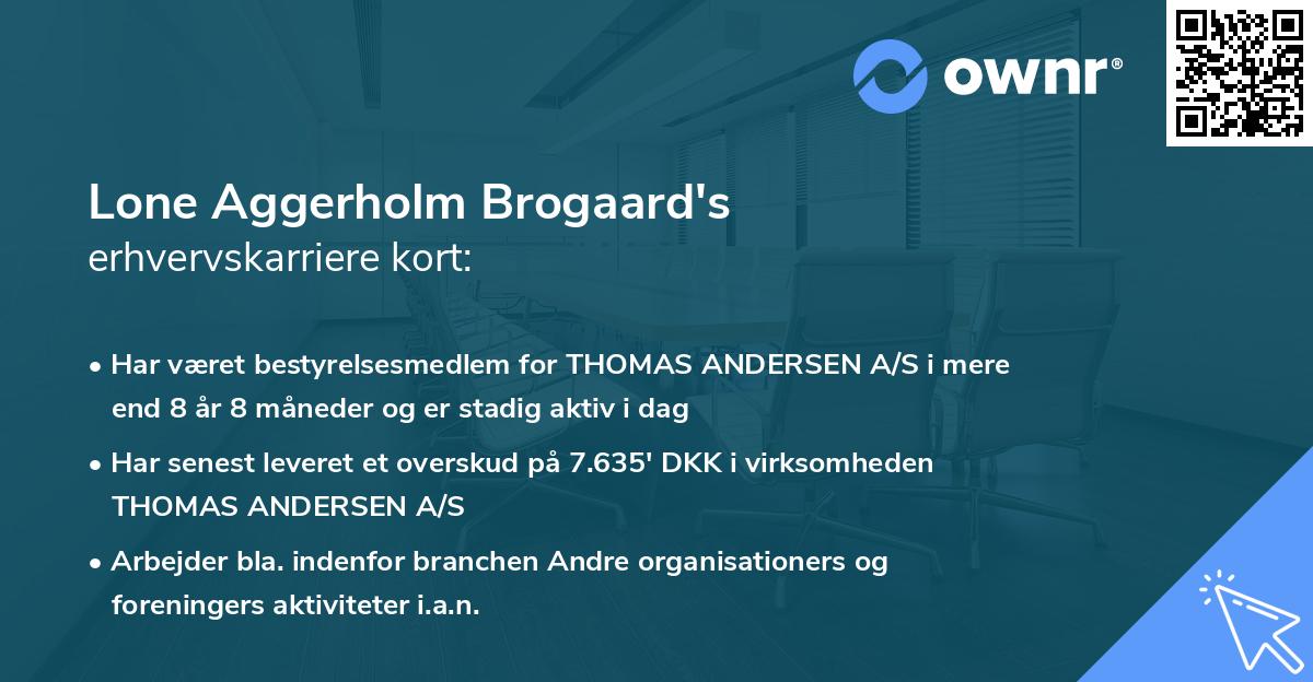 Lone Aggerholm Brogaard's erhvervskarriere kort