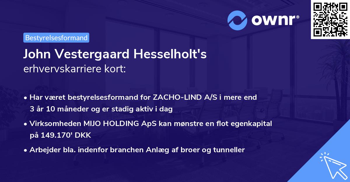 John Vestergaard Hesselholt's erhvervskarriere kort