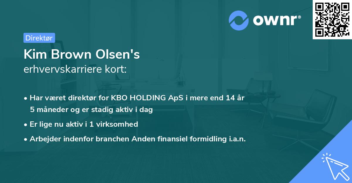 Kim Brown Olsen's erhvervskarriere kort