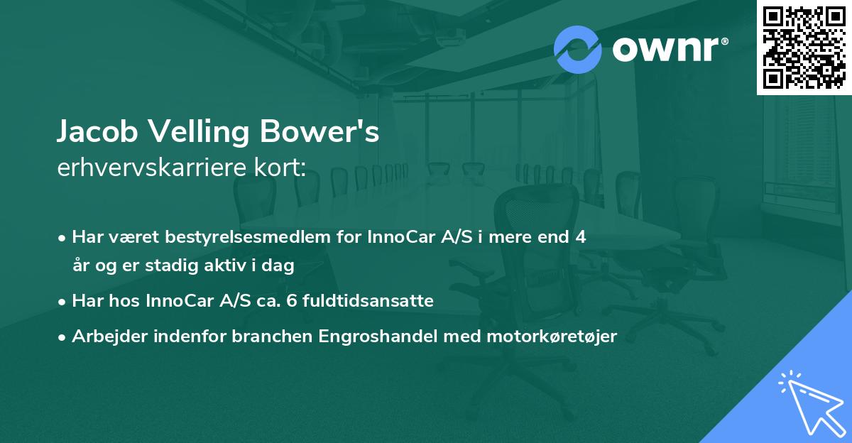 Jacob Velling Bower's erhvervskarriere kort