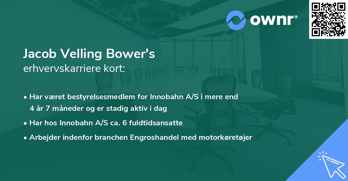 Jacob Velling Bower's erhvervskarriere kort