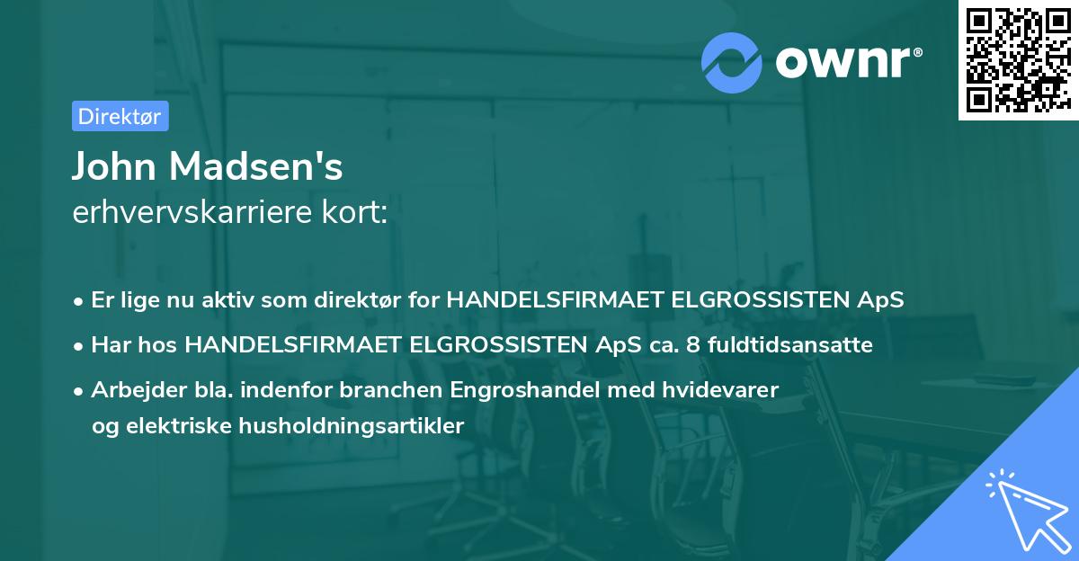 John Madsen's erhvervskarriere kort