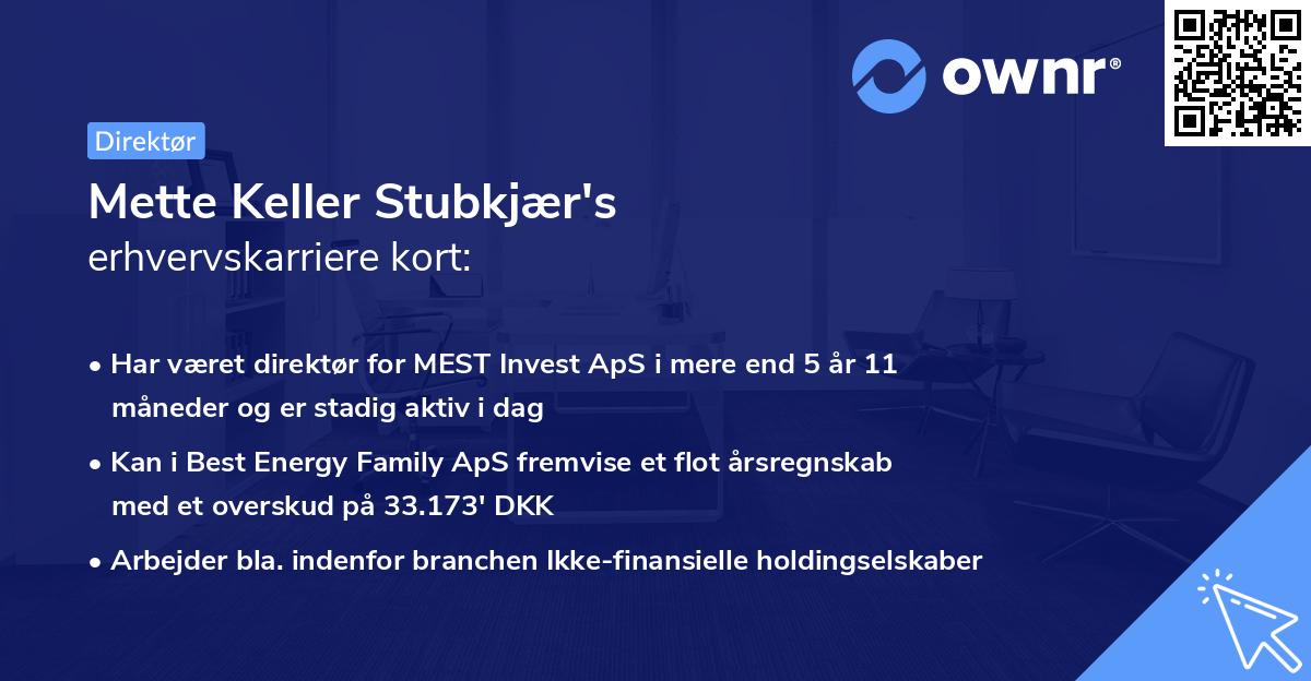 Mette Keller Stubkjær's erhvervskarriere kort