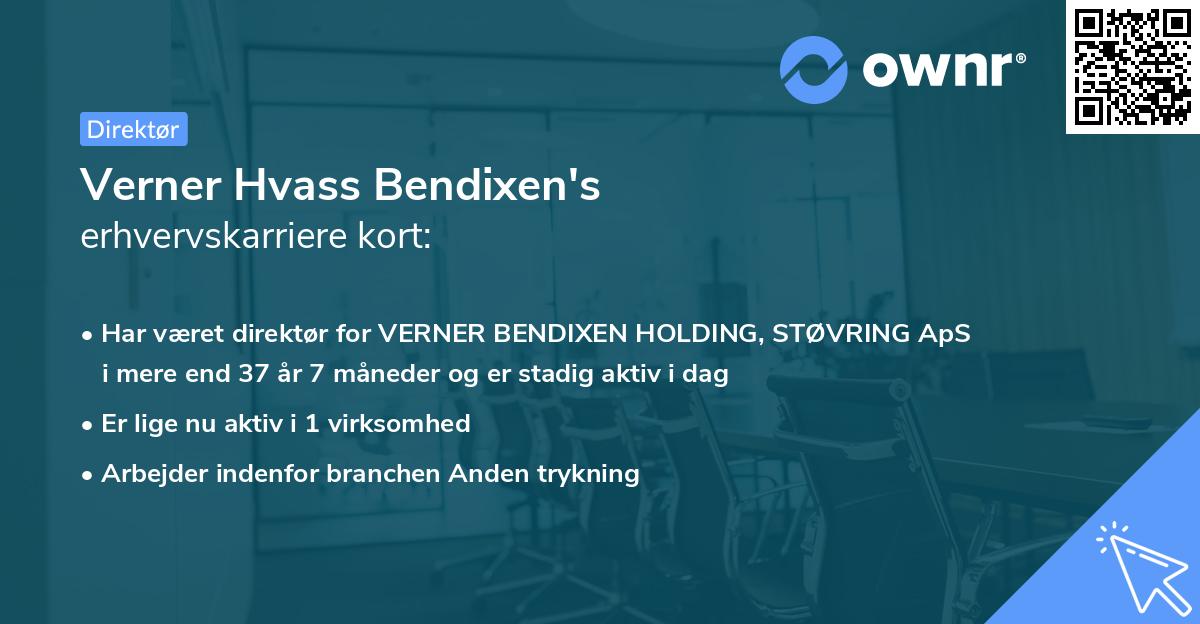 Verner Hvass Bendixen's erhvervskarriere kort