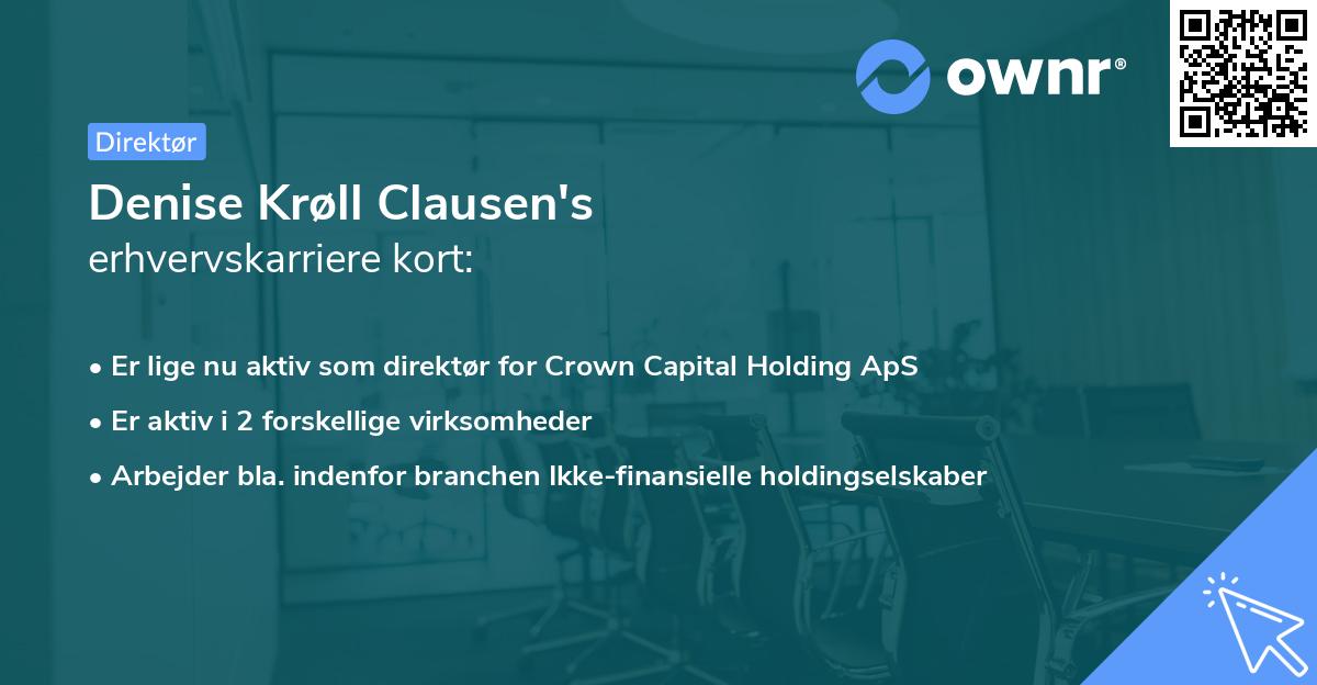 Denise Krøll Clausen's erhvervskarriere kort