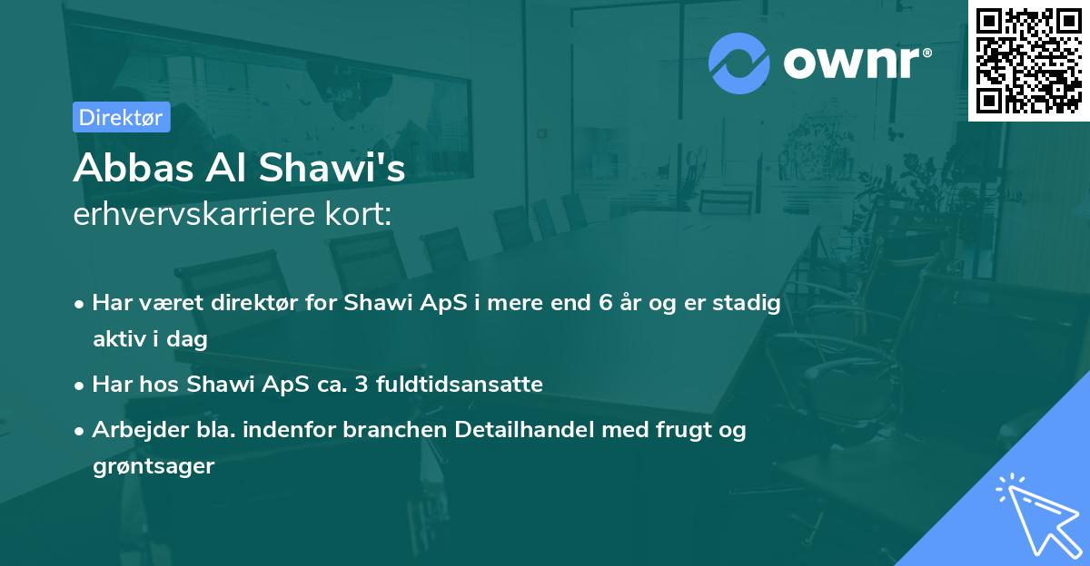 Abbas Al Shawi's erhvervskarriere kort