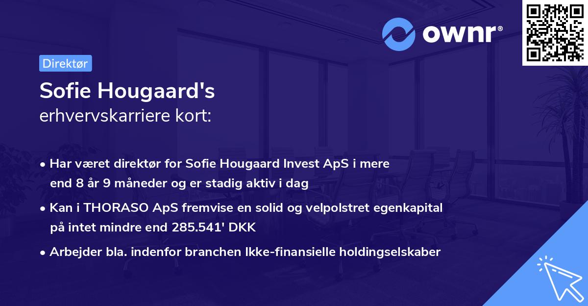 Sofie Hougaard's erhvervskarriere kort