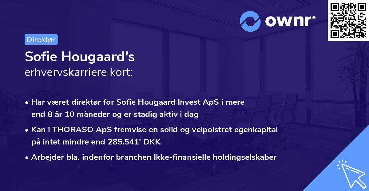 Sofie Hougaard's erhvervskarriere kort