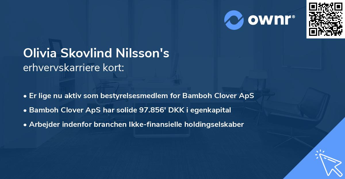 Olivia Skovlind Nilsson's erhvervskarriere kort