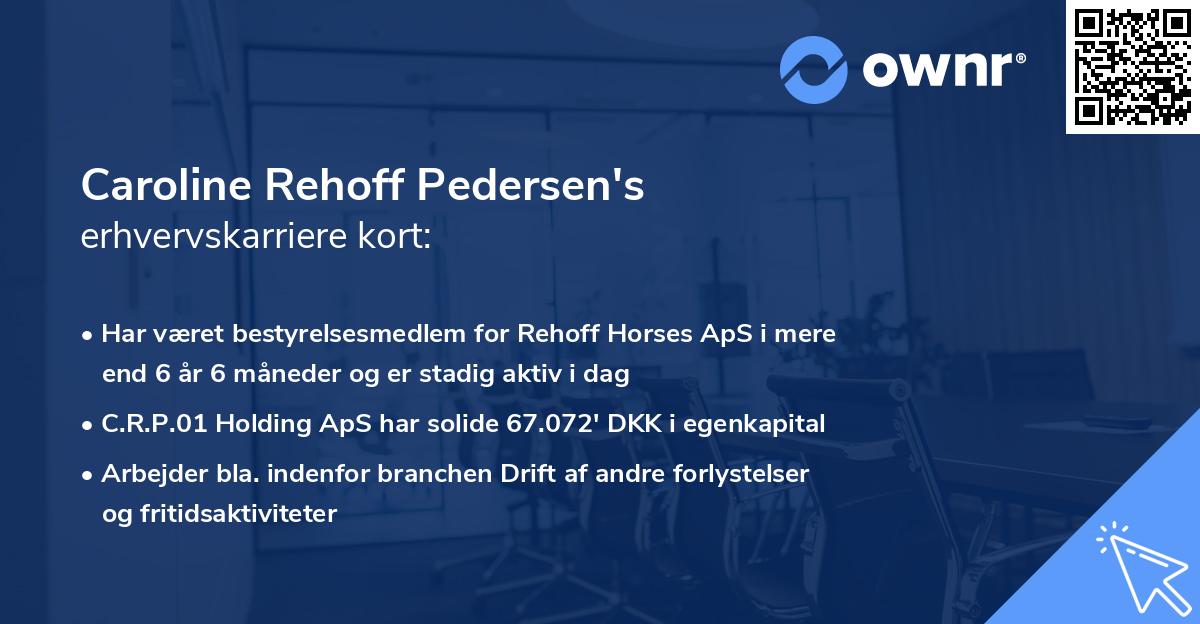 Caroline Rehoff Pedersen's erhvervskarriere kort