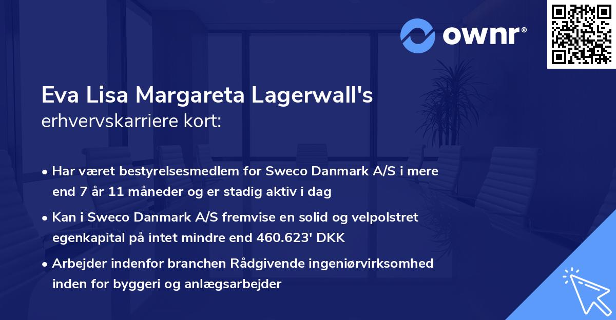 Eva Lisa Margareta Lagerwall's erhvervskarriere kort