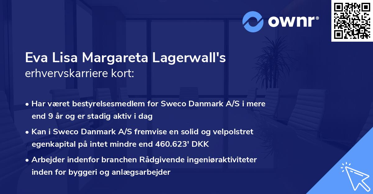 Eva Lisa Margareta Lagerwall's erhvervskarriere kort