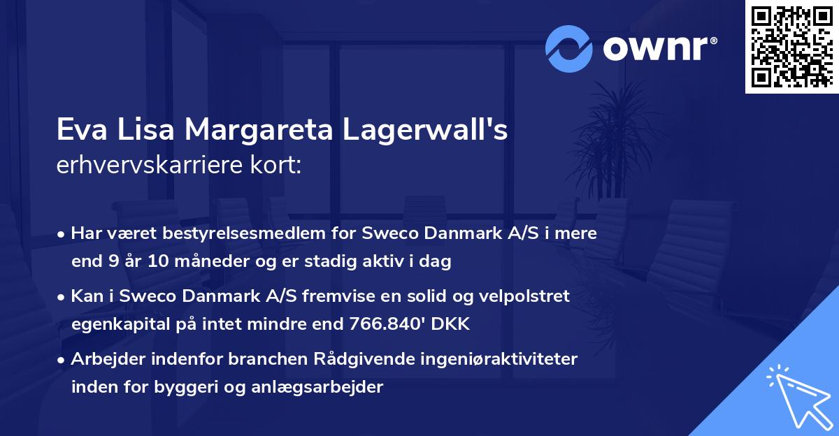 Eva Lisa Margareta Lagerwall's erhvervskarriere kort