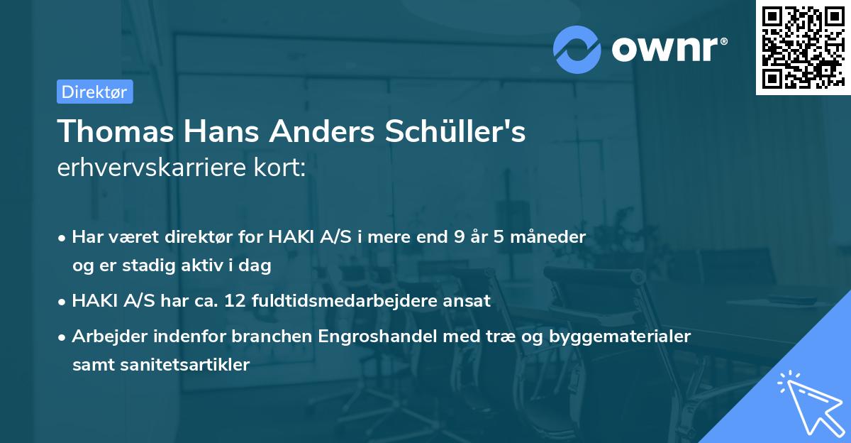 Thomas Hans Anders Schüller's erhvervskarriere kort